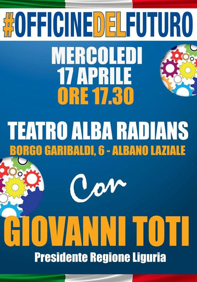 ALBANO LAZIALE/ PALOZZI-ARACRI E LE “OFFICINE DEL FUTURO” CON TOTI: L’ANALISI DEL PRESENTE PER ELABORARE NUOVE IDEE
