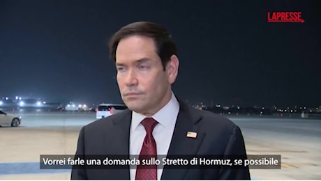 Iran, Rubio: Non accetteremo pedaggi o tariffe nello Stretto di Hormuz